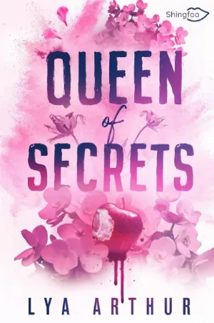 Lya Arthur – Queen of Secrets